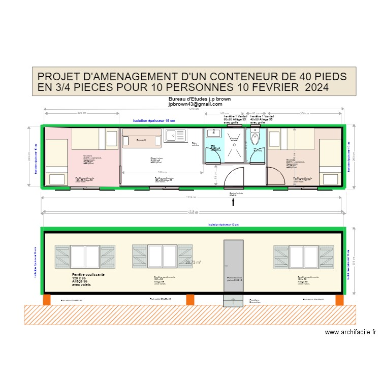 CONTENEUR 40 PIEDS AMENAGEMENT EN 3/4 PIECES 10 FEVRIER 2024. Plan de 1 pièce et 29 m2